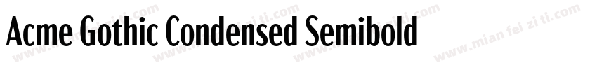 Acme Gothic Condensed Semibold字体转换